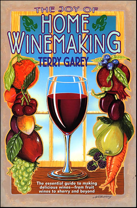 The Joy of Winemaking