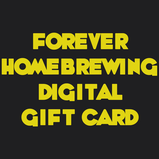 Forever Homebrewing Gift Card